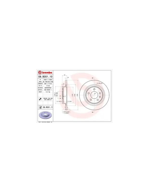 Oferta Especial DISCO DE FRENO 2 UNID. X CAJA 08.B351.10 BREMBO - OPEL ASTRA J Sedán - Eje trasero